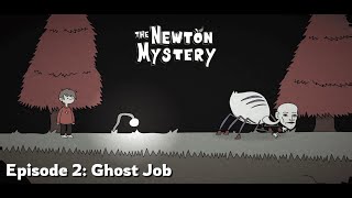 The Newton Mystery  Episode 2 Ghost Job  Gameplay Playthrough  No Commentary [upl. by Idnahk977]