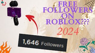 Get Thousands of Roblox Followers for FREE in 2024 [upl. by Cedric705]