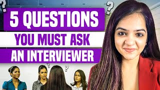 Questions to ask at the End of an Interview  For Freshers amp Experience Holders [upl. by Sokairyk]