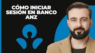 Cómo iniciar sesión en la cuenta de banca en línea de ANZ 2024  Inicio de sesión en ANZ Bank [upl. by Aizek279]