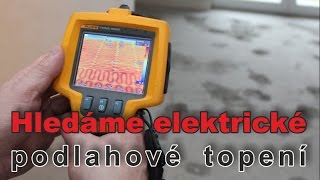 Jak najít kabely od elektrické podlahové topení  Thermokamera [upl. by Leslee]