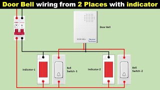 Doorbell Connection from Two places with Indicator Lamp TheElectricalGuy [upl. by Ardnosal]