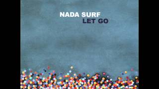 Nada Surf  Blizzard of 77 [upl. by Burnley327]