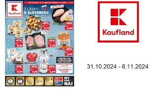 Kaufland leták SK  31102024  6112024 [upl. by Rosio]